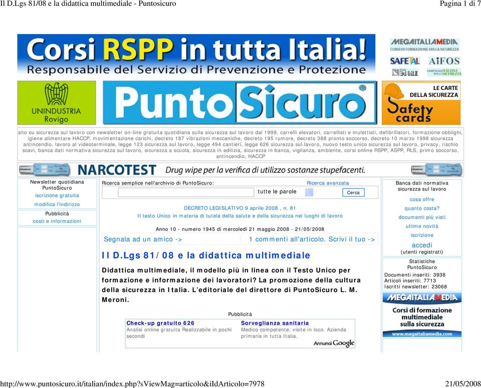 videoterminale, legge 123 sicurezza sul lavoro, legge 494 cantieri, legge 626 sicurezza sul lavoro, nuovo testo unico sicurezza sul lavoro, privacy, rischio scavi, banca dati normativa sicurezza sul