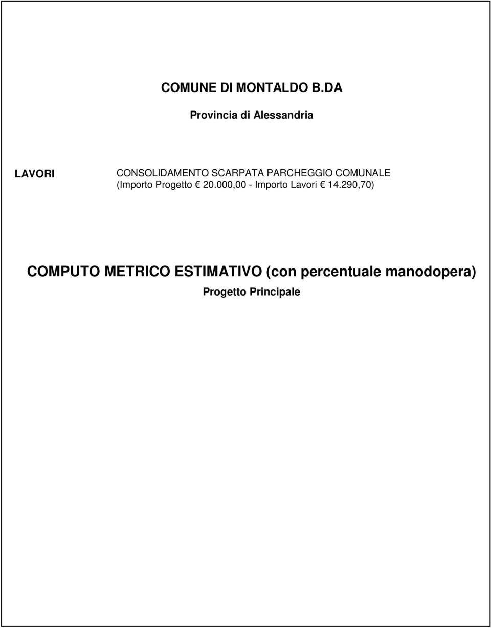 LAVORI COMPUTO METRICO