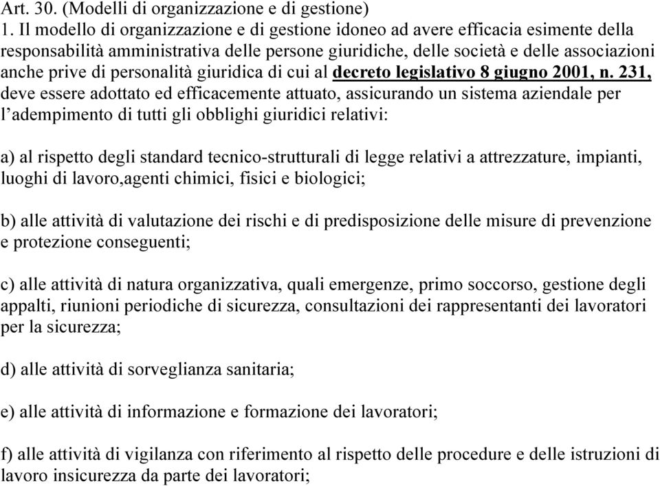 personalità giuridica di cui al decreto legislativo 8 giugno 2001, n.