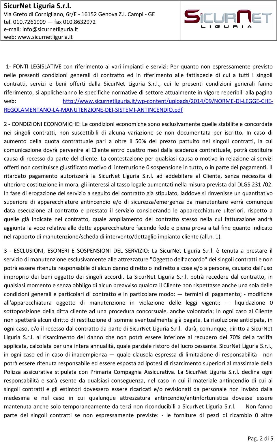 sicurnetliguria.it/wp-content/uploads/2014/09/norme-di-legge-che- REGOLAMENTANO-LA-MANUTENZIONE-DEI-SISTEMI-ANTINCENDIO.