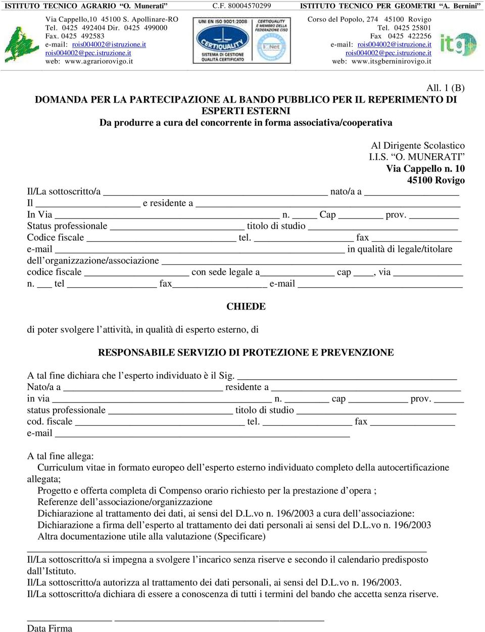 fax e-mail in qualità di legale/titolare dell organizzazione/associazione codice fiscale con sede legale a cap, via n.