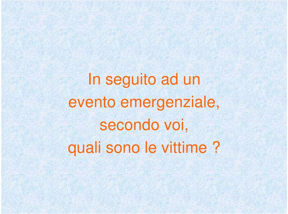 emergenziale,