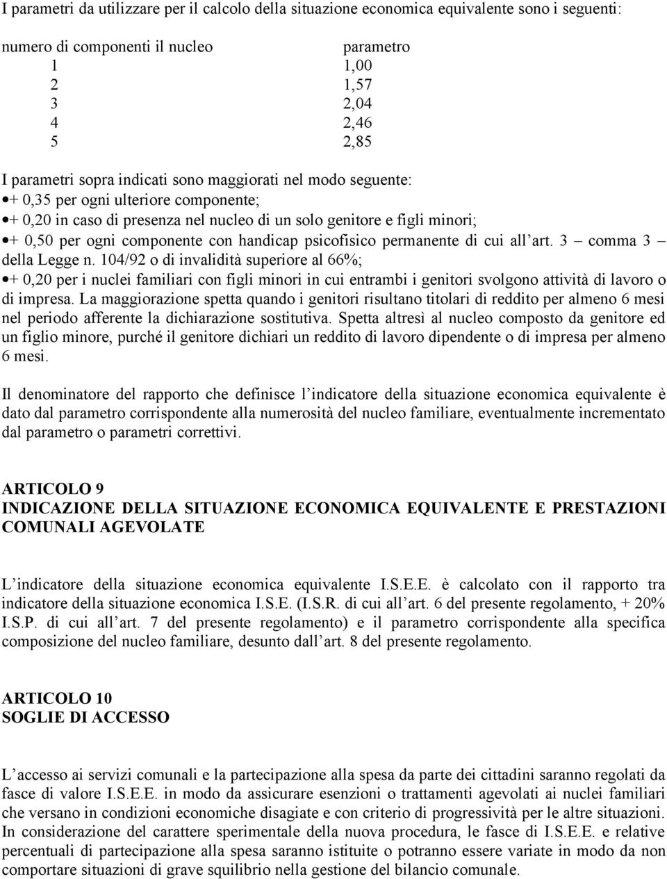 permanente di cui all art. 3 comma 3 della Legge n.