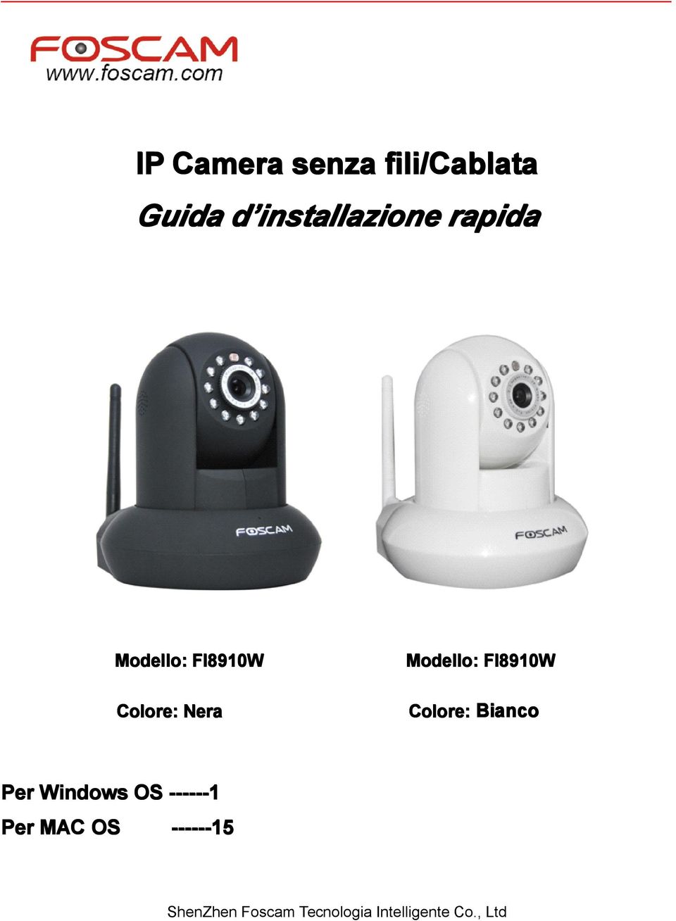 FI8910W Colore: Bianco Per Windows OS ------1 Per