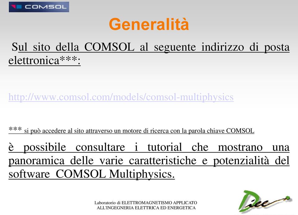 com/models/comsol-multiphysics *** si può accedere al sito attraverso un motore di