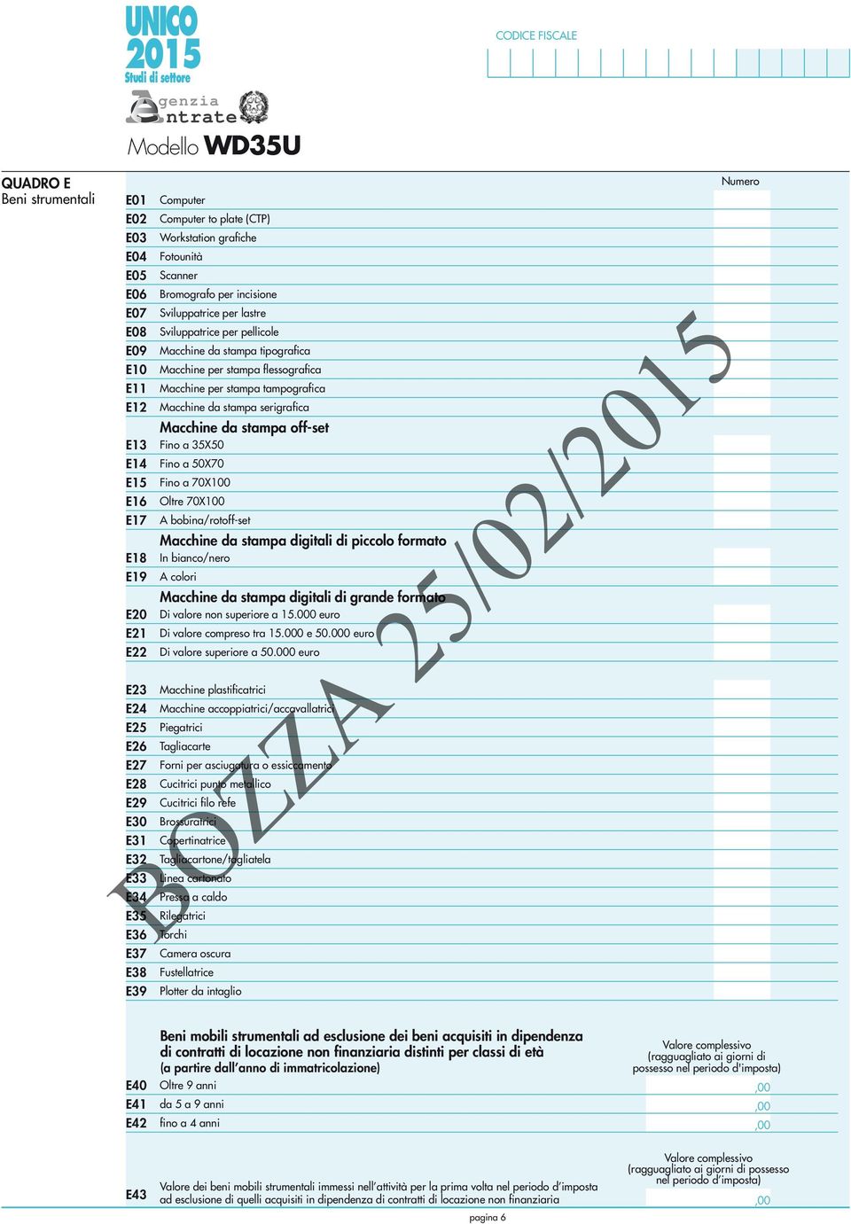 Macchine per stampa tampografica Macchine da stampa serigrafica Macchine da stampa off-set Fino a 35X50 Fino a 50X70 Fino a 70X100 Oltre 70X100 A bobina/rotoff-set Macchine da stampa digitali di