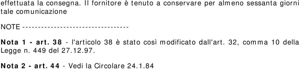 comunicazione NOTE ---------------------------------- Nota 1 - art.