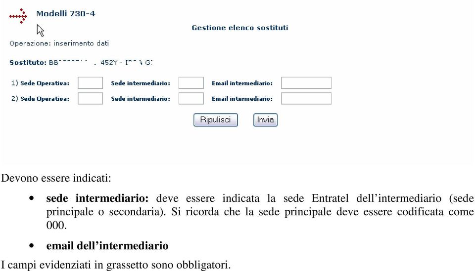 essere indicata la sede