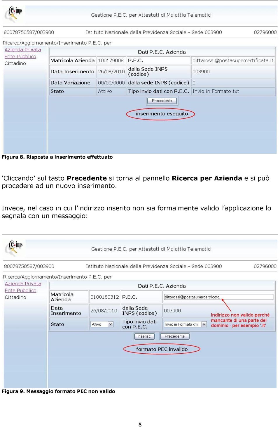 pannello Ricerca per Azienda e si può procedere ad un nuovo inserimento.