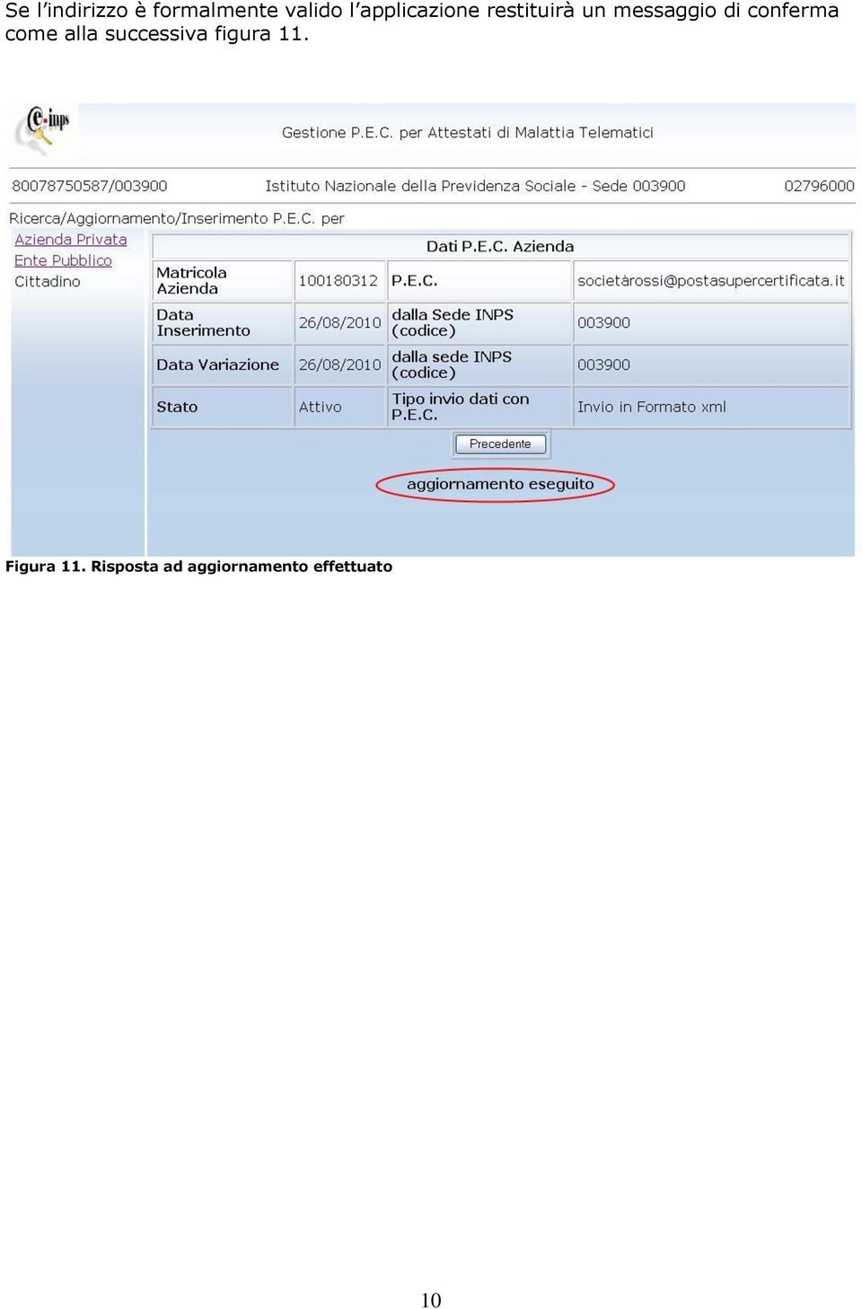 conferma come alla successiva figura 11.