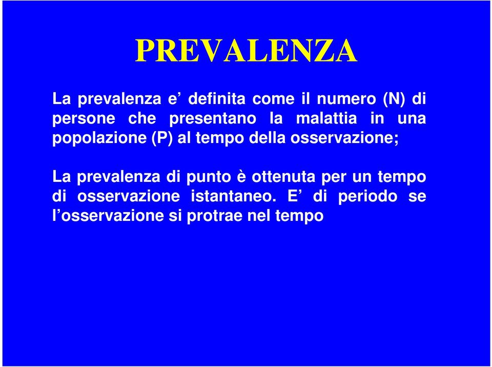 osservazione; La prevalenza di punto è ottenuta per un tempo di