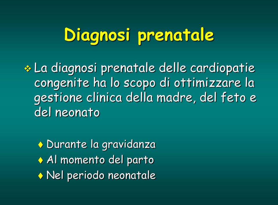 gestione clinica della madre, del feto e del neonato