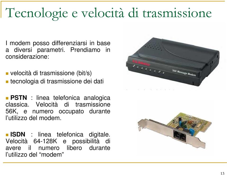 linea telefonica analogica classica.