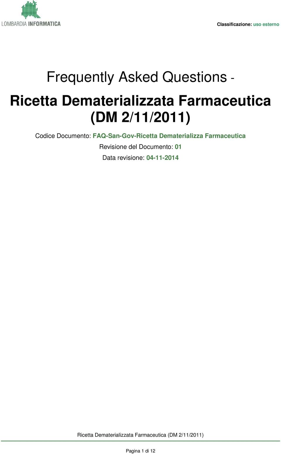 Documento: FAQ-San-Gov-Ricetta Dematerializza Farmaceutica