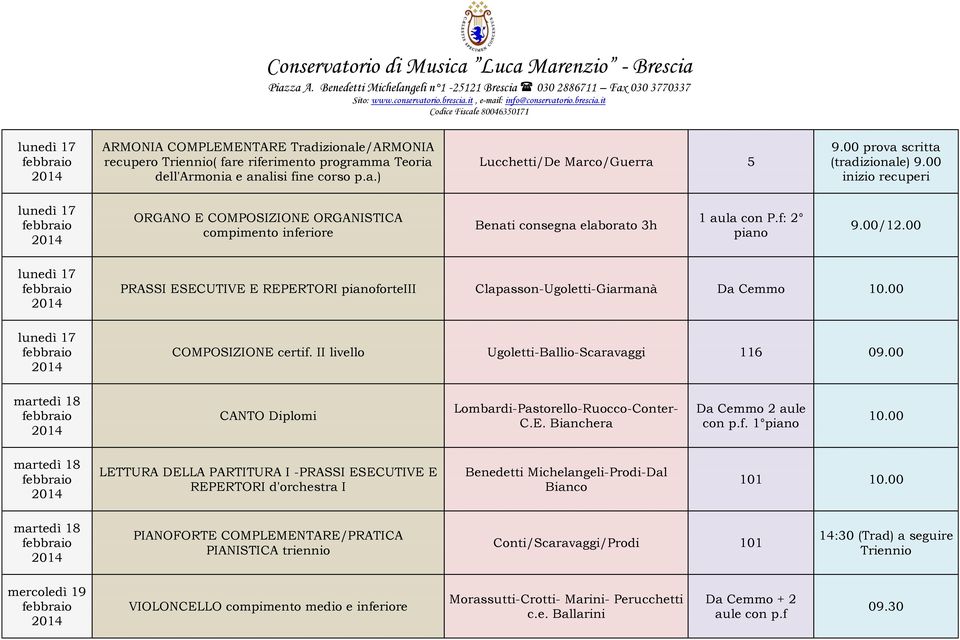 00 PRASSI ESECUTIVE E REPERTORI pianoforteiii Clapasson-Ugoletti-Giarmanà Da Cemmo COMPOSIZIONE certif. II livello Ugoletti-Ballio-Scaravaggi 116 09.