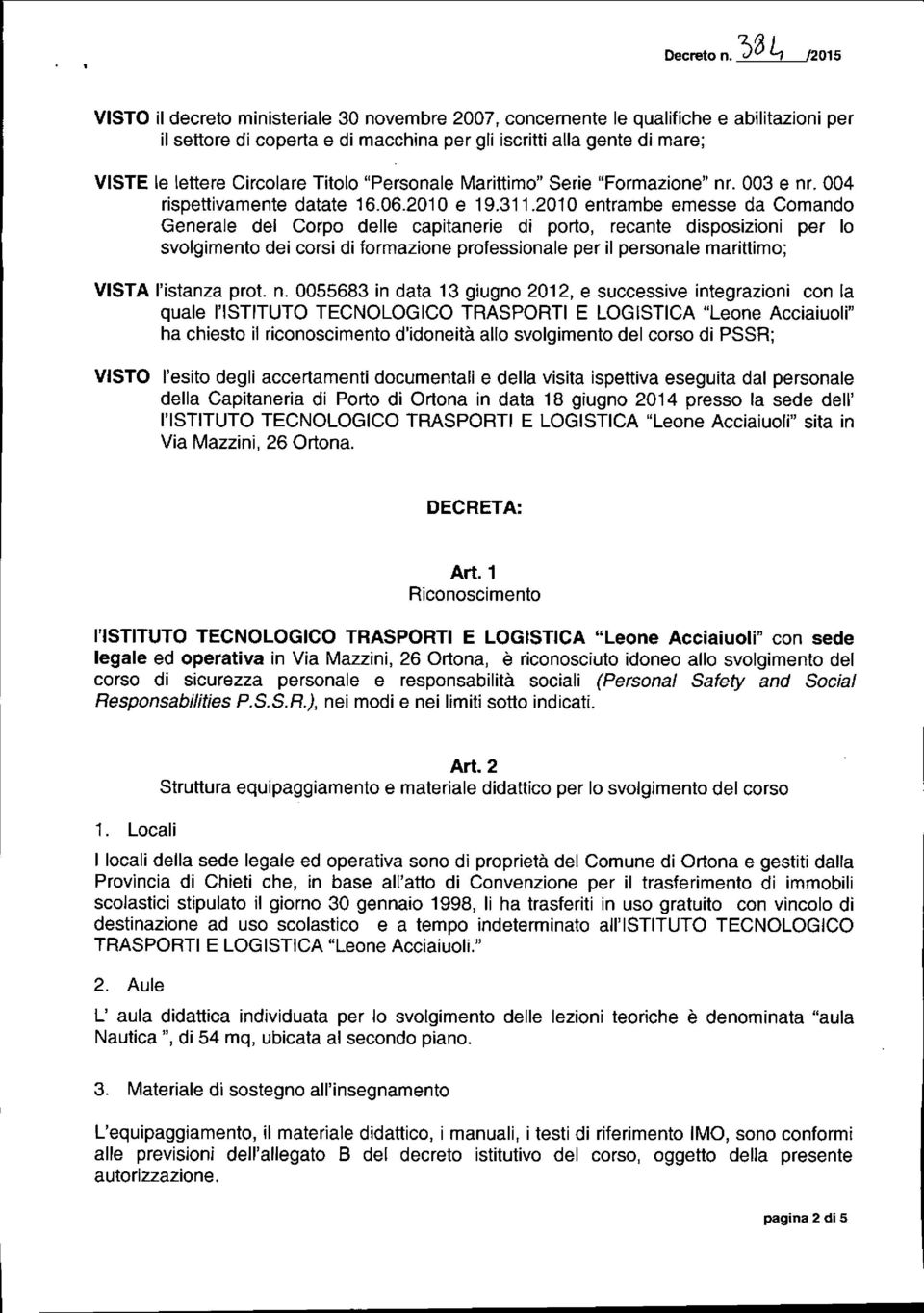 Circolare Titolo "Personale Marittimo" Serie "Formazione" nr. 003 e nr. 004 rispettivamente datate 16.06.2010 e 19.311.