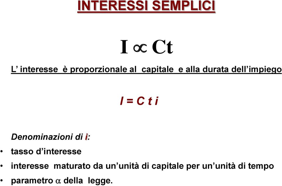 Denoinazioni di i: asso d ineresse ineresse aurao