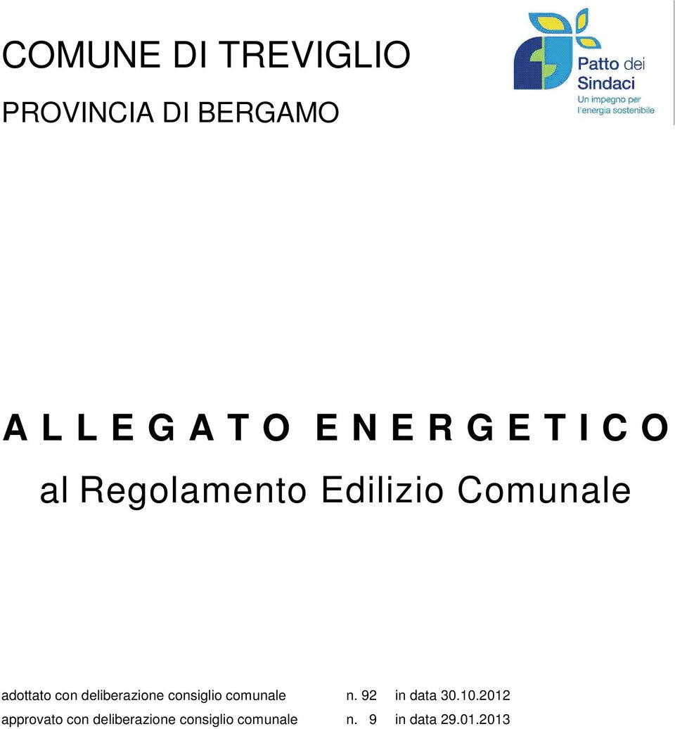 deliberazione consiglio comunale n. 92 in data 30.10.