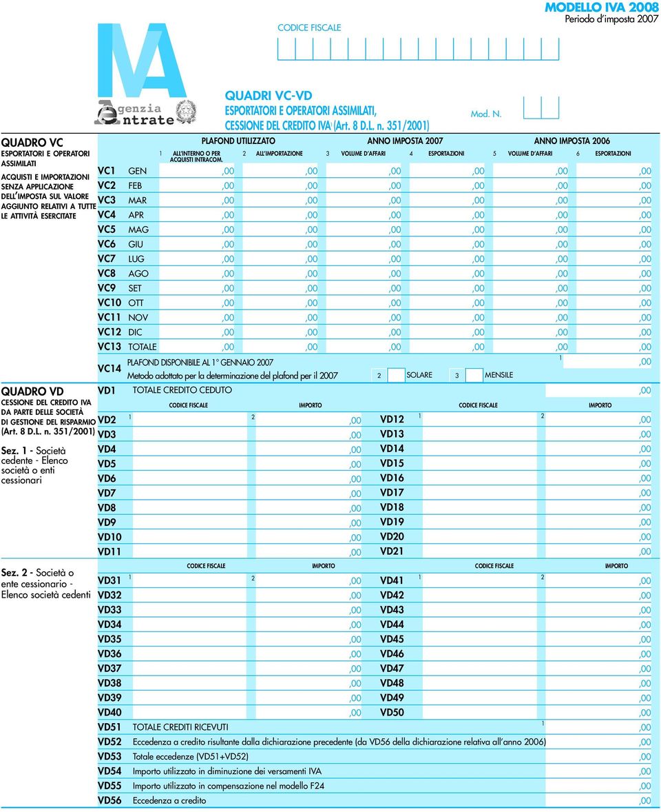- Società VD cedente - Elenco VD5 società o enti cessionari VD VD7 VD8 VD9 VD0 VD Sez.