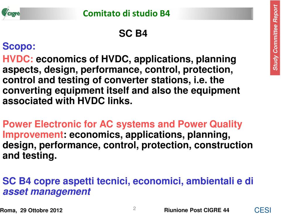 Power Electronic for AC systems and Power Quality Improvement: economics, applications, planning, design, performance,