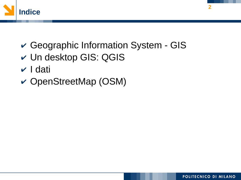 GIS Un desktop GIS: