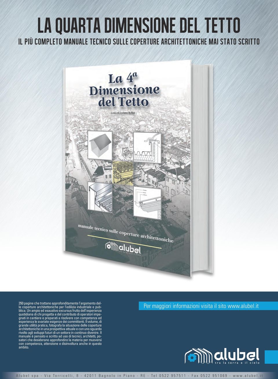 Un ampio ed esaustivo excursus frutto dell esperienza quotidiana di chi progetta e del contributo di operatori impegnati in cantiere e preparati a risolvere con competenza ed esperienza le svariate