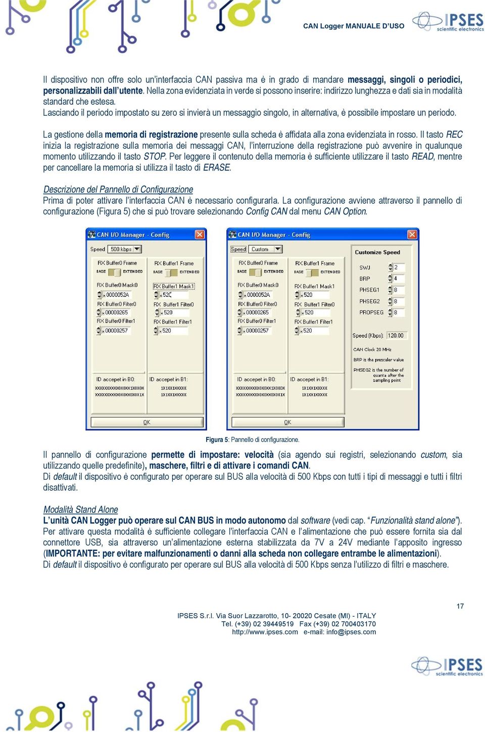 Lasciando il periodo impostato su zero si invierà un messaggio singolo, in alternativa, è possibile impostare un periodo.