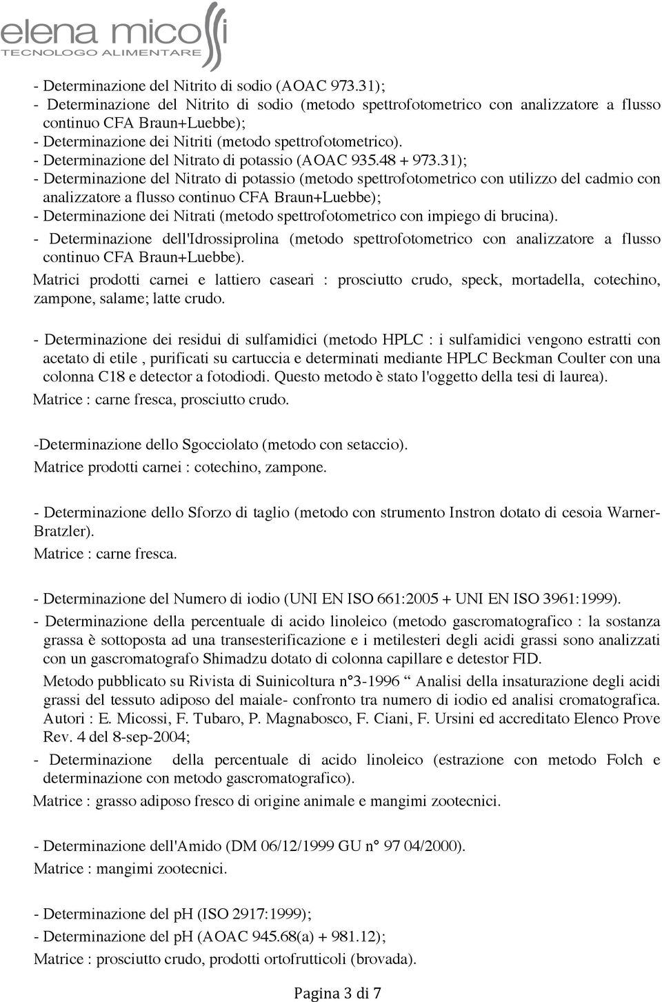 - Determinazione del Nitrato di potassio (AOAC 935.48 + 973.