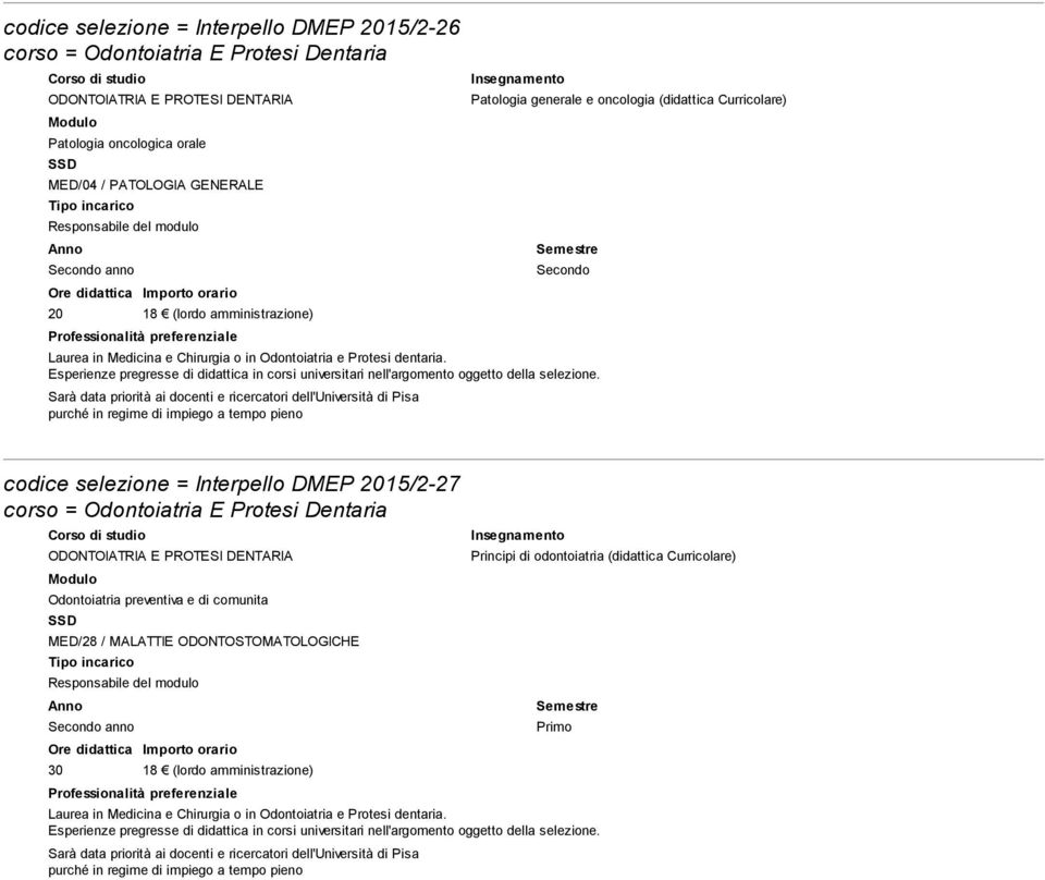 (didattica Curricolare) codice selezione = Interpello DMEP 2015/2-27 Odontoiatria