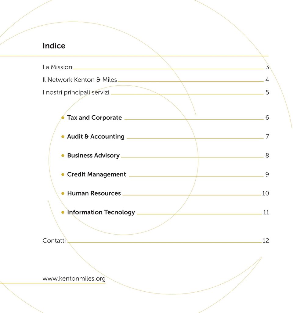 Accounting 7 Business Advisory 8 Credit Management 9 Human