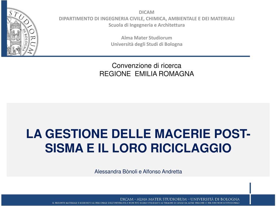 Studi di Bologna Convenzione di ricerca REGIONE EMILIA ROMAGNA LA GESTIONE
