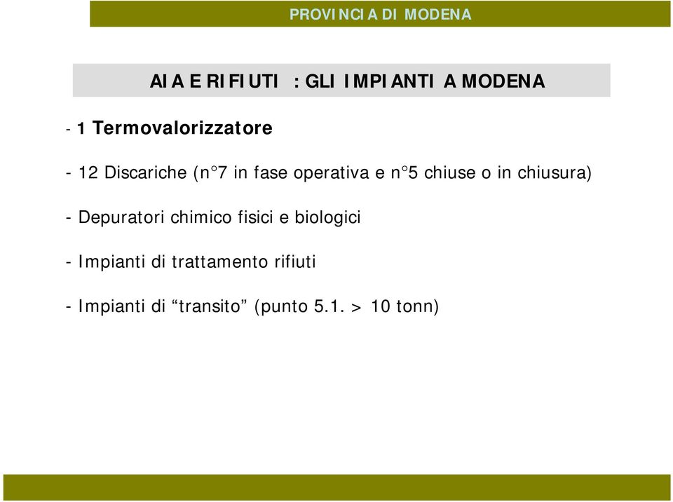 chiusura) - Depuratori chimico fisici e biologici - Impianti