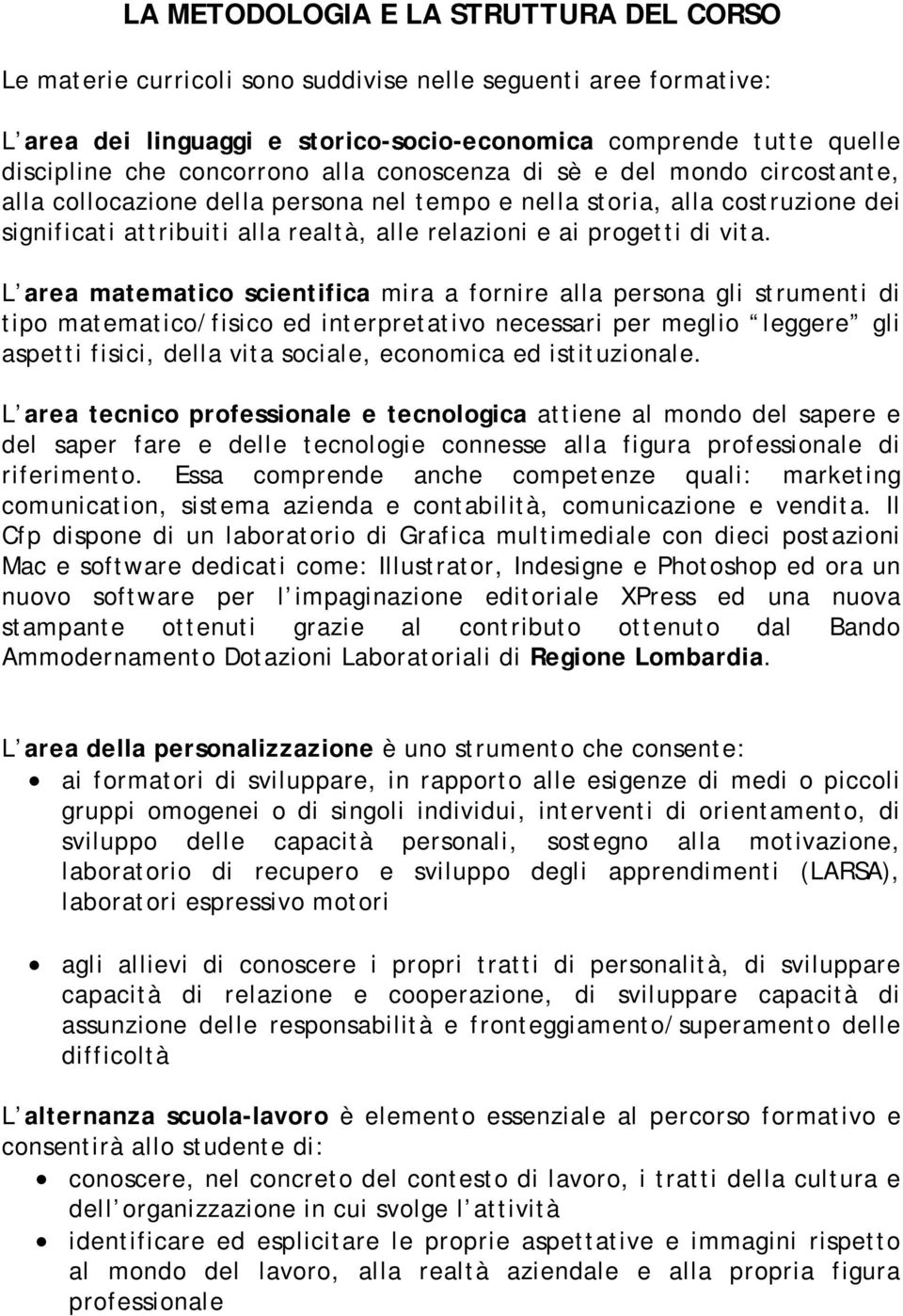 progetti di vita.