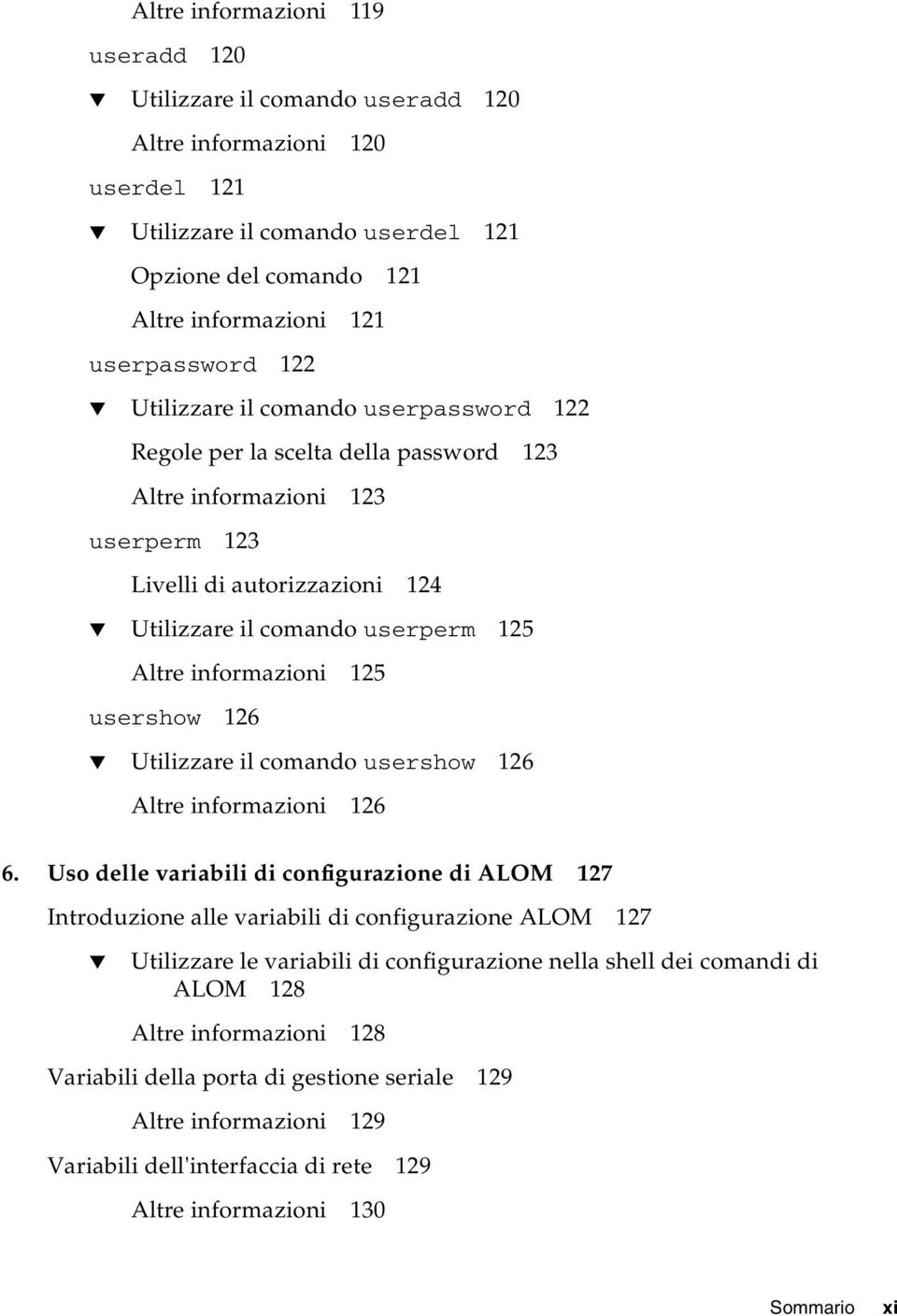 informazioni 125 usershow 126 Utilizzare il comando usershow 126 Altre informazioni 126 6.