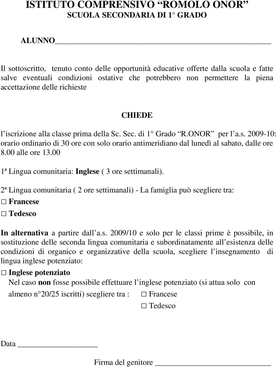 00 alle ore 13.00 1ª Lingua comunitaria: Inglese