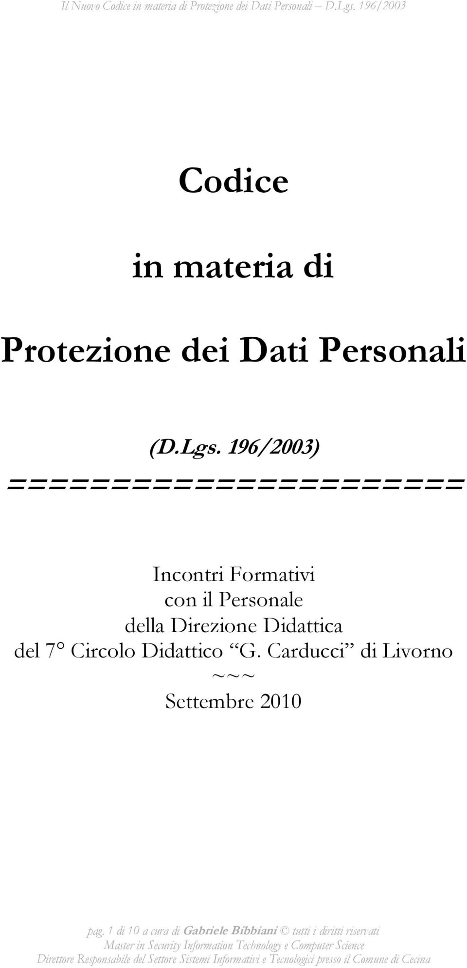 della Direzione Didattica del 7 Circolo Didattico G.