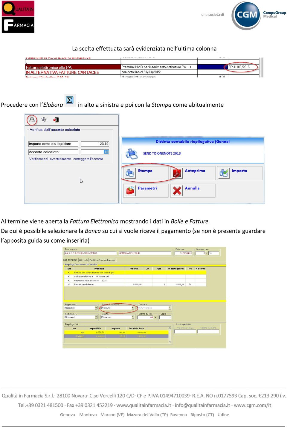 Elettronica mostrando i dati in Bolle e Fatture.