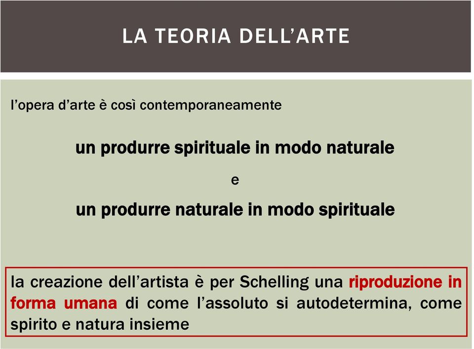 spirituale la creazione dell artista è per Schelling una riproduzione