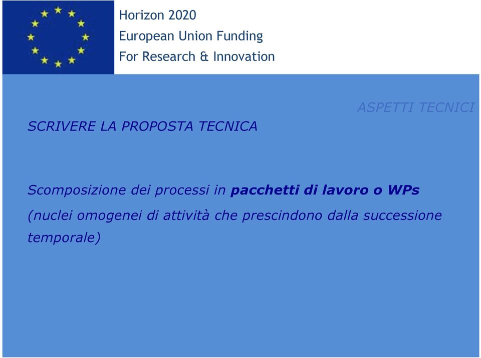 di lavoro o WPs (nuclei omogenei di