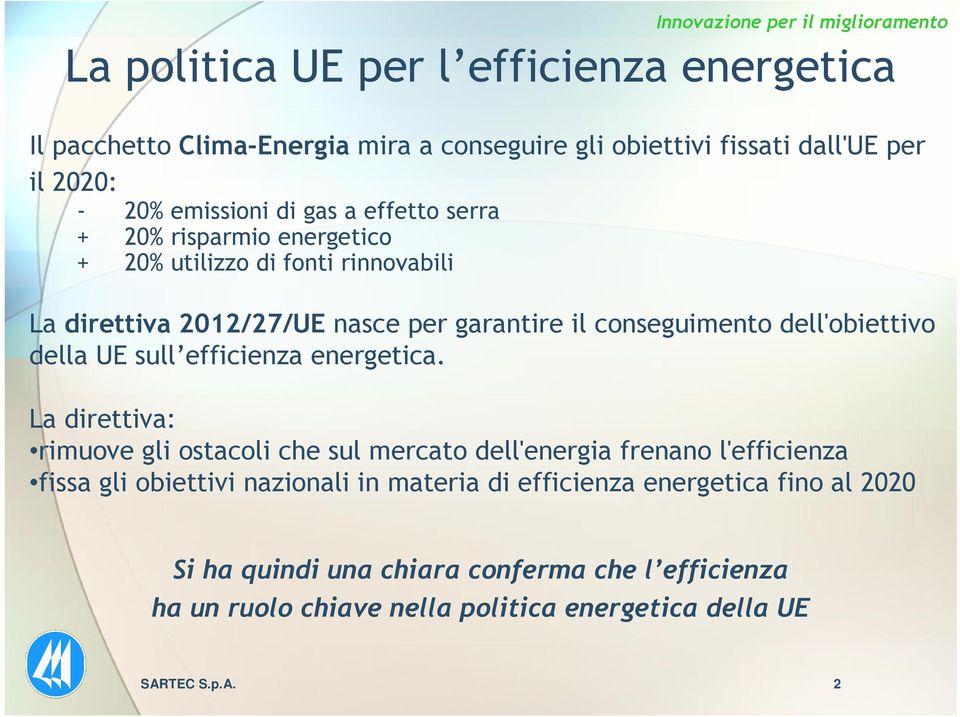 della UE sull efficienza energetica.
