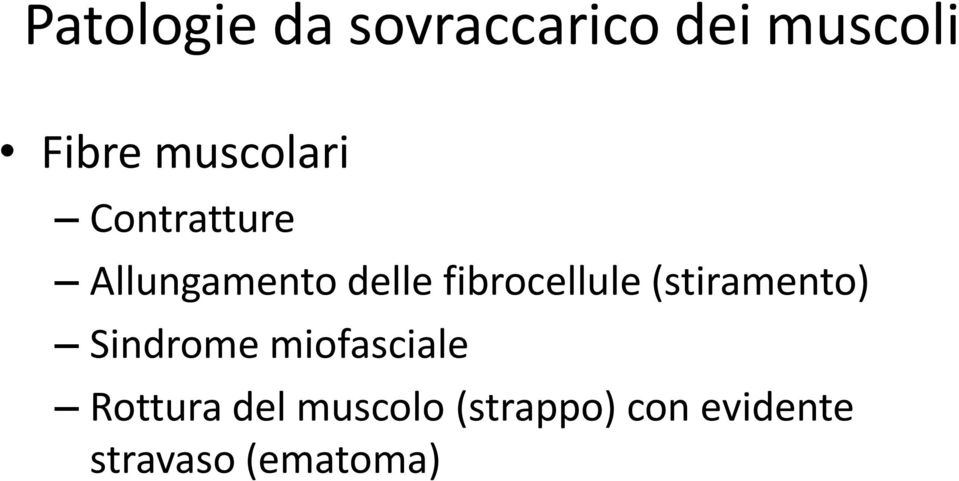 fibrocellule (stiramento) Sindrome miofasciale