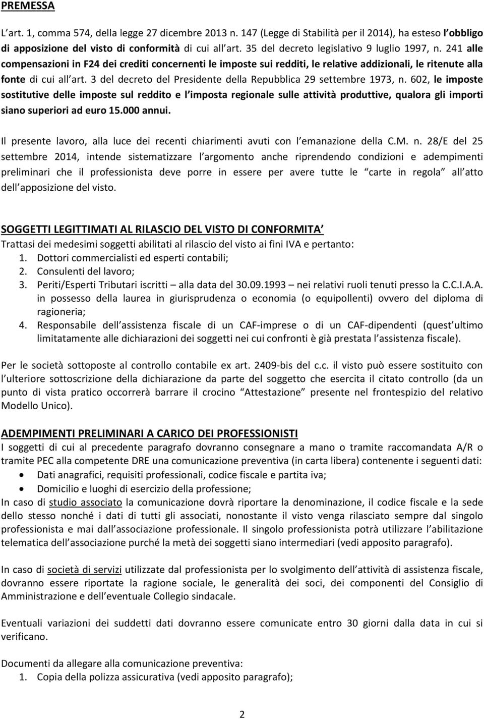 3 del decreto del Presidente della Repubblica 29 settembre 1973, n.