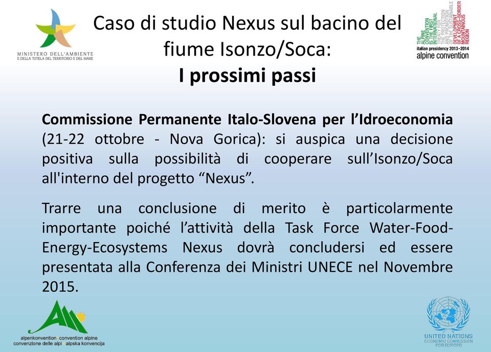 Isonzo/Soca all'interno del progetto Nexus.