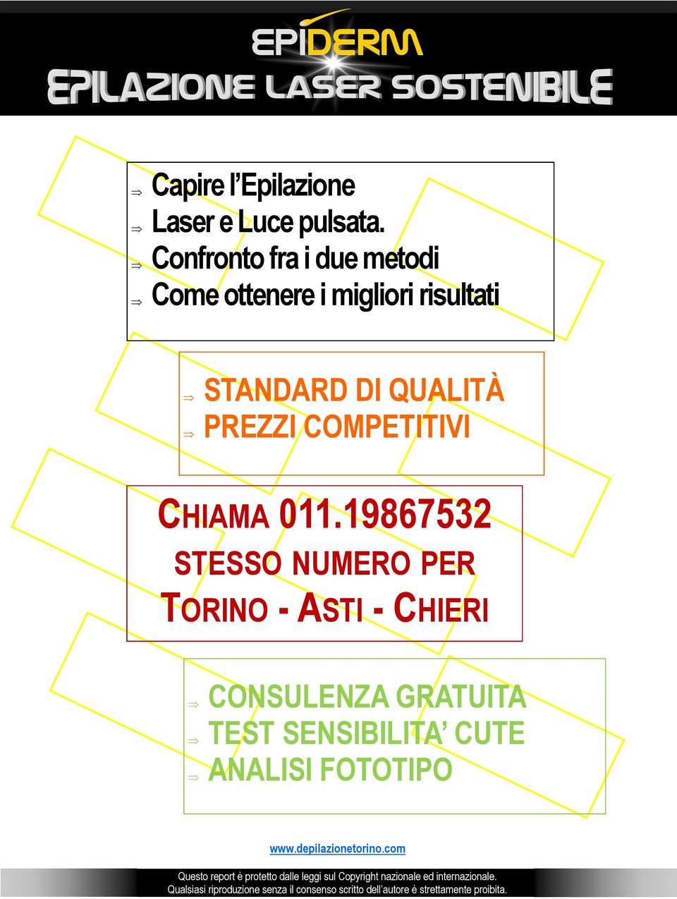 STANDARD DI QUALITÀ PREZZI COMPETITIVI CHIAMA 011.