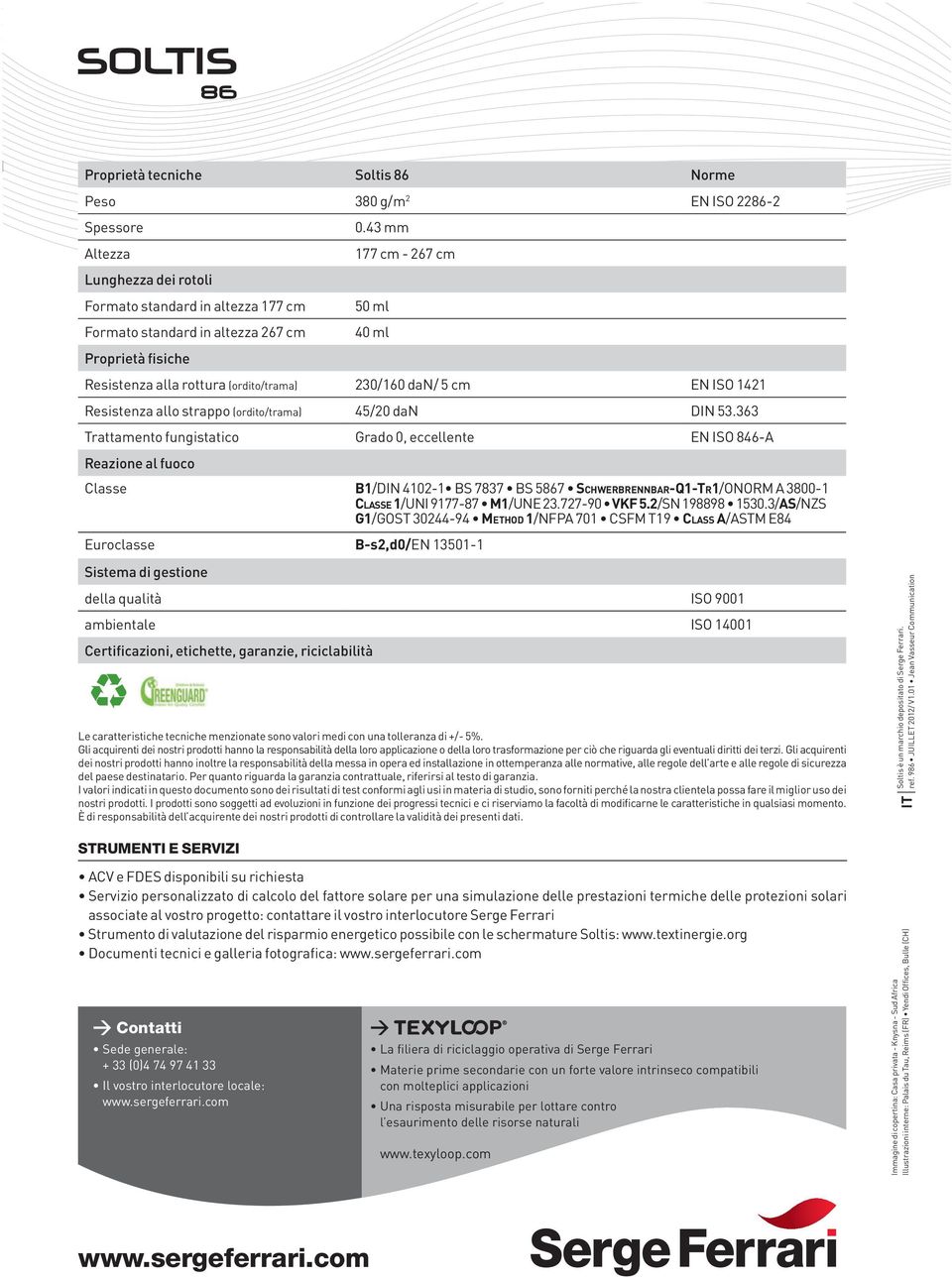 EN ISO 1421 Resistenza allo strappo (ordito/trama) 45/20 dan DIN 53.