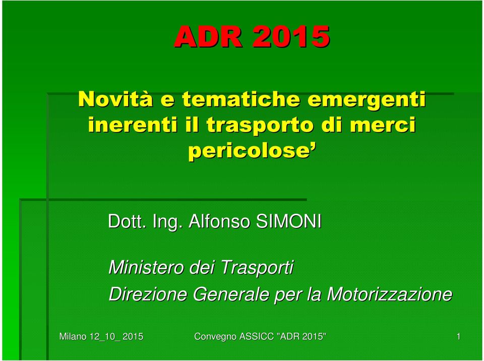 Alfonso SIMONI Ministero dei Trasporti Direzione
