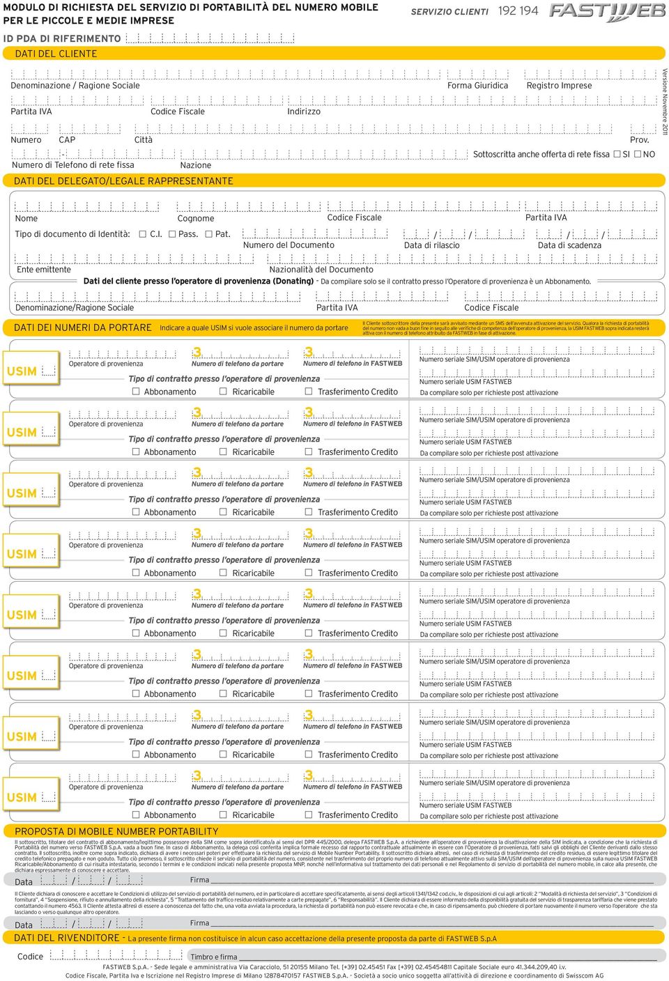 Portabilità del numero verso FASTWEB S.p.A. vada a buon fine.