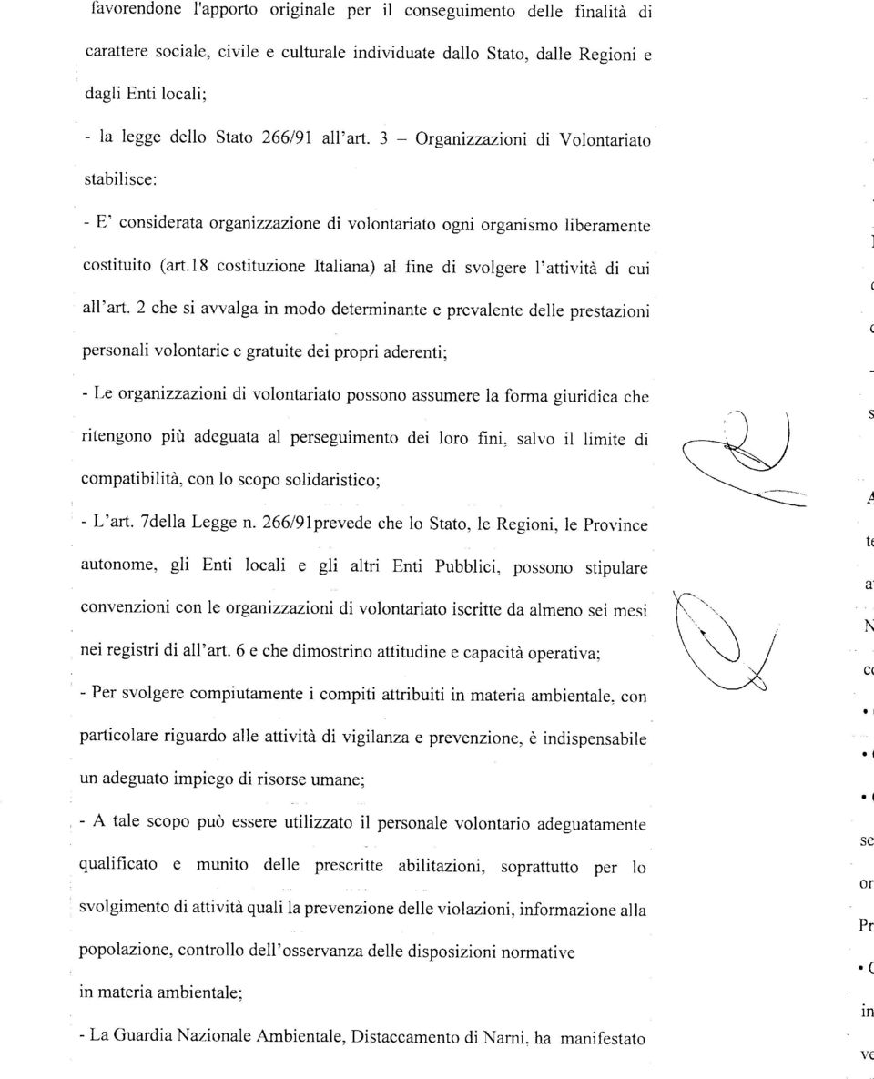 18 costituzione Italiana) al fine di svolgere l'attività di cui all'art.