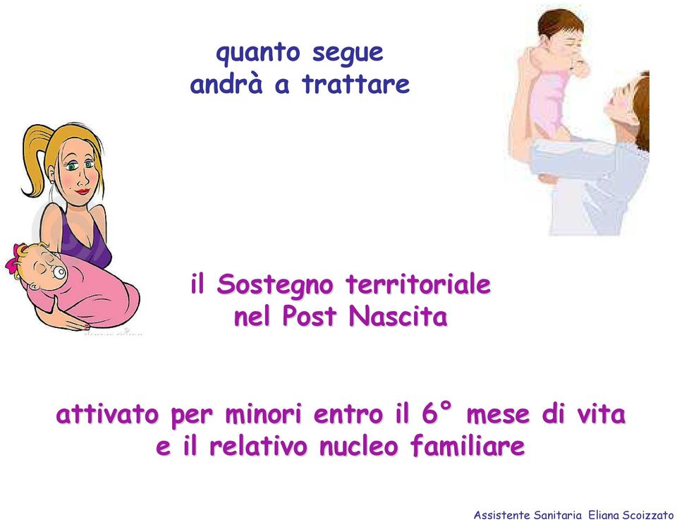 Nascita attivato per minori entro il