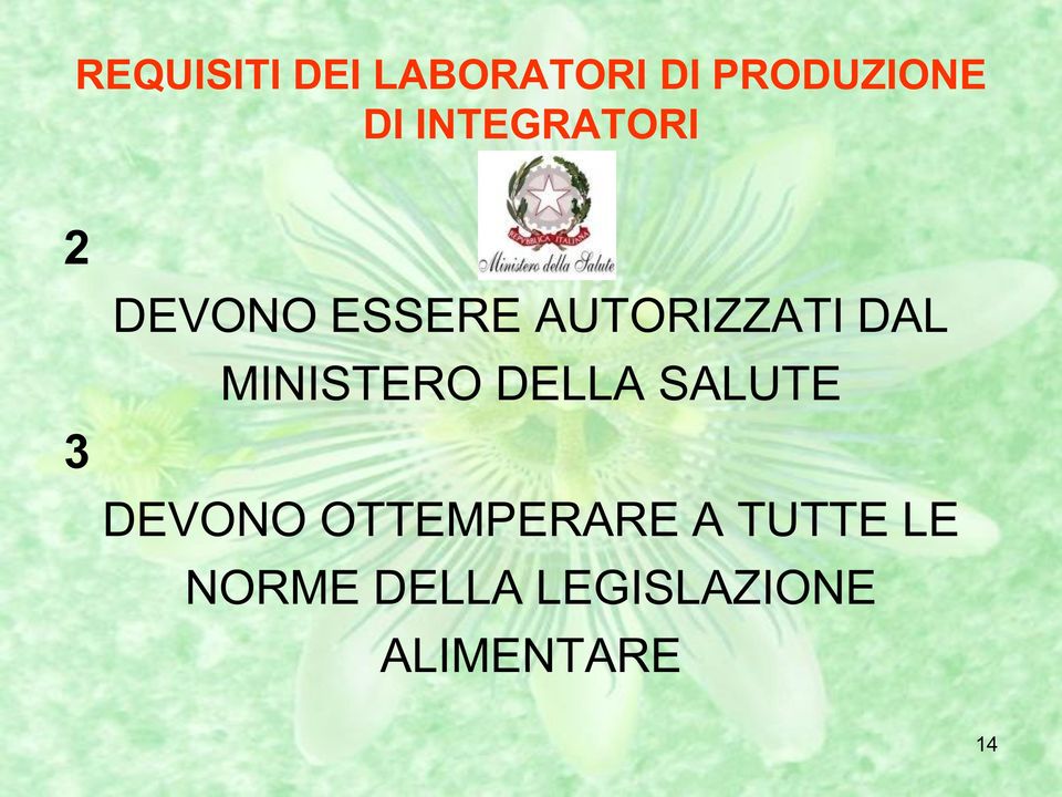 DAL MINISTERO DELLA SALUTE DEVONO